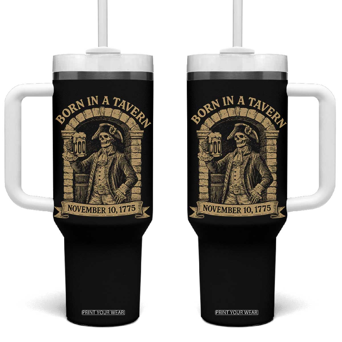 Funny Born In A Tavern Tumbler With Handle 250th Birthday Military TS11 One Size: 40 oz Black Print Your Wear