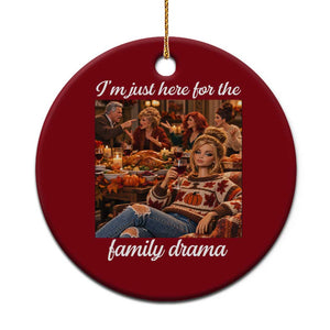 Funny Thanksgiving Doll Face Meme Ceramic Ornament I Am Just Here For The Family Drama