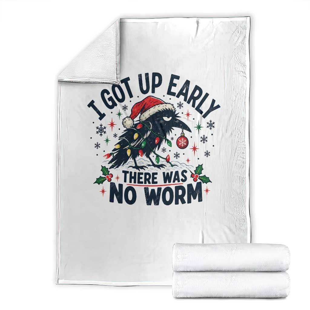 I Got Up Early There Was No Worm Funny Christmas Grumpy Raven Throw Blanket Winter Season Birdwatching Gift
