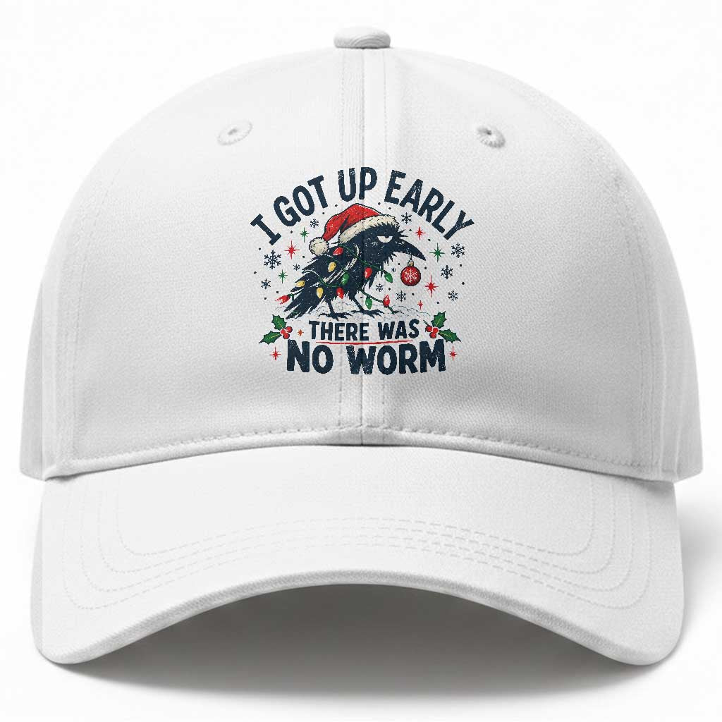 I Got Up Early There Was No Worm Funny Christmas Grumpy Raven Baseball Cap Winter Season Birdwatching Gift