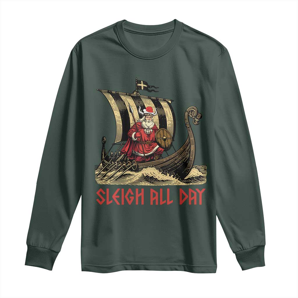 Funny Christmas Santa Viking Long Sleeve Shirt Sleigh All Day Xmas Pagan Norse Longship TS11 Dark Forest Green Print Your Wear