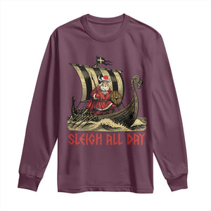 Funny Christmas Santa Viking Long Sleeve Shirt Sleigh All Day Xmas Pagan Norse Longship TS11 Maroon Print Your Wear