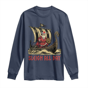 Funny Christmas Santa Viking Long Sleeve Shirt Sleigh All Day Xmas Pagan Norse Longship TS11 Navy Print Your Wear