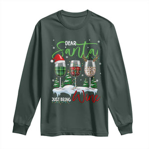 Funny Christmas Wine Long Sleeve Shirt Dear Santa Just Bring Wine Winter Holiday TS11 Dark Forest Green Print Your Wear