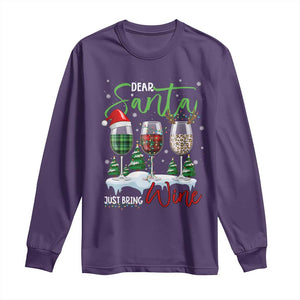 Funny Christmas Wine Long Sleeve Shirt Dear Santa Just Bring Wine Winter Holiday TS11 Purple Print Your Wear