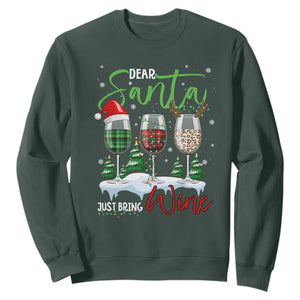 Funny Christmas Wine Sweatshirt Dear Santa Just Bring Wine Winter Holiday TS11 Dark Forest Green Print Your Wear