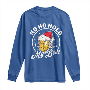 Funny Christmas Beers Long Sleeve Shirt Ho Ho Hold My Beer Vintage Mug Santa Hat TS11 Royal Blue Print Your Wear