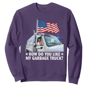 Funny Trump Garbage 2024 Sweatshirt How Do You Like My Garbage Truck American Flag TS11 Purple Print Your Wear