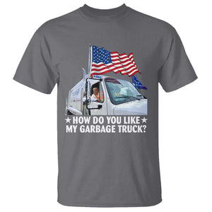 Funny Trump Garbage 2024 T Shirt How Do You Like My Garbage Truck American Flag TS11 Charcoal Print Your Wear