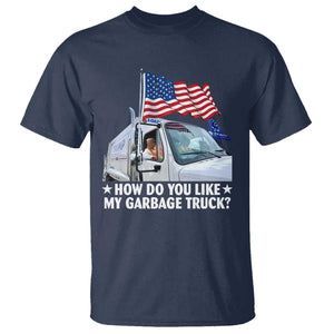 Funny Trump Garbage 2024 T Shirt How Do You Like My Garbage Truck American Flag TS11 Navy Print Your Wear