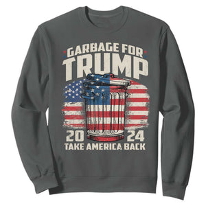 Garbage For Trump 2024 Sweatshirt Take America Back America Flag TS11 Dark Heather Print Your Wear