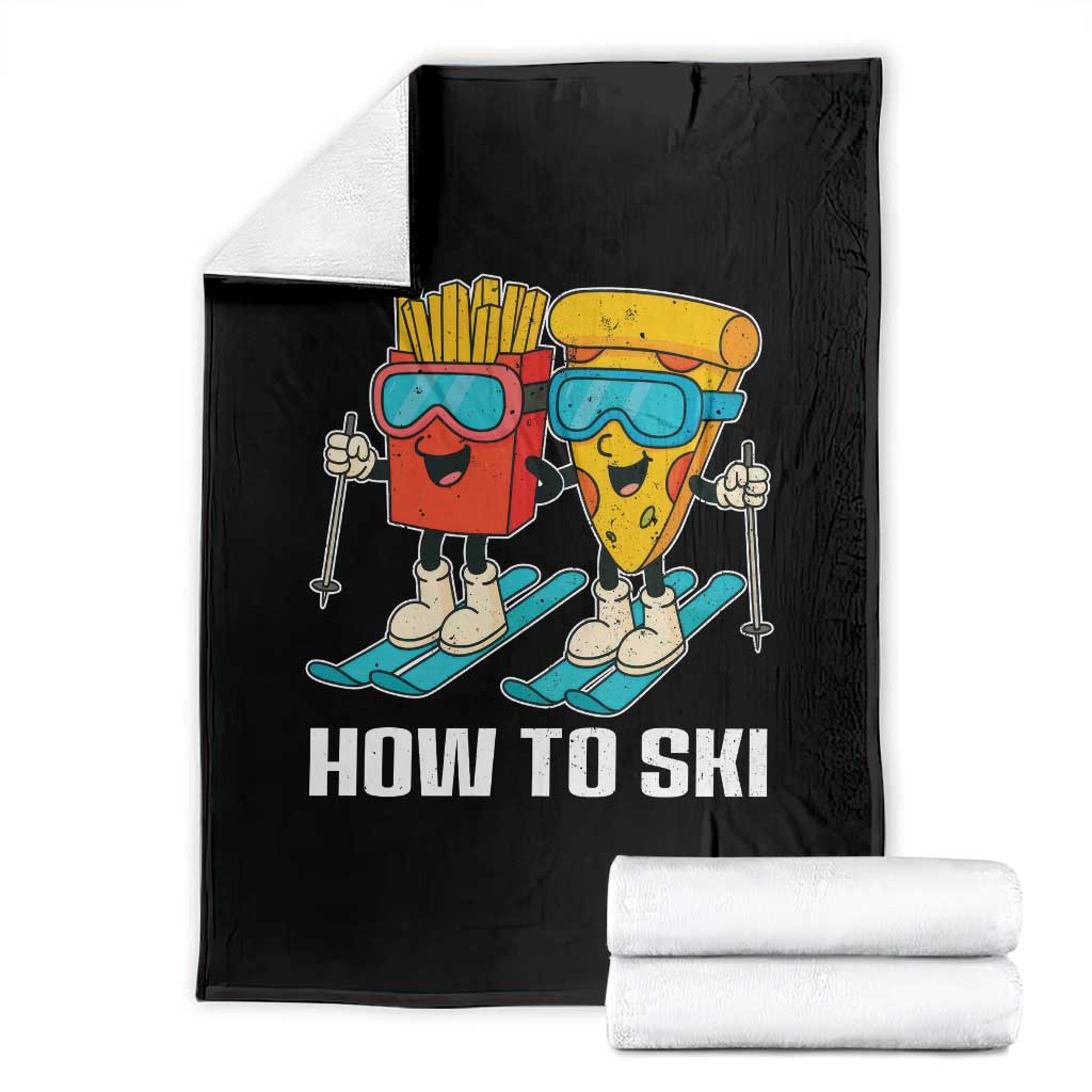Funny Skiing Food Lover Throw Blanket How To Ski Pizza French Fries Skier TS11 Black Print Your Wear