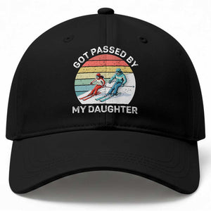 Funny Skiing Dad Baseball Cap Got Passed By My Daughter Retro Vintage TS11 Print Your Wear
