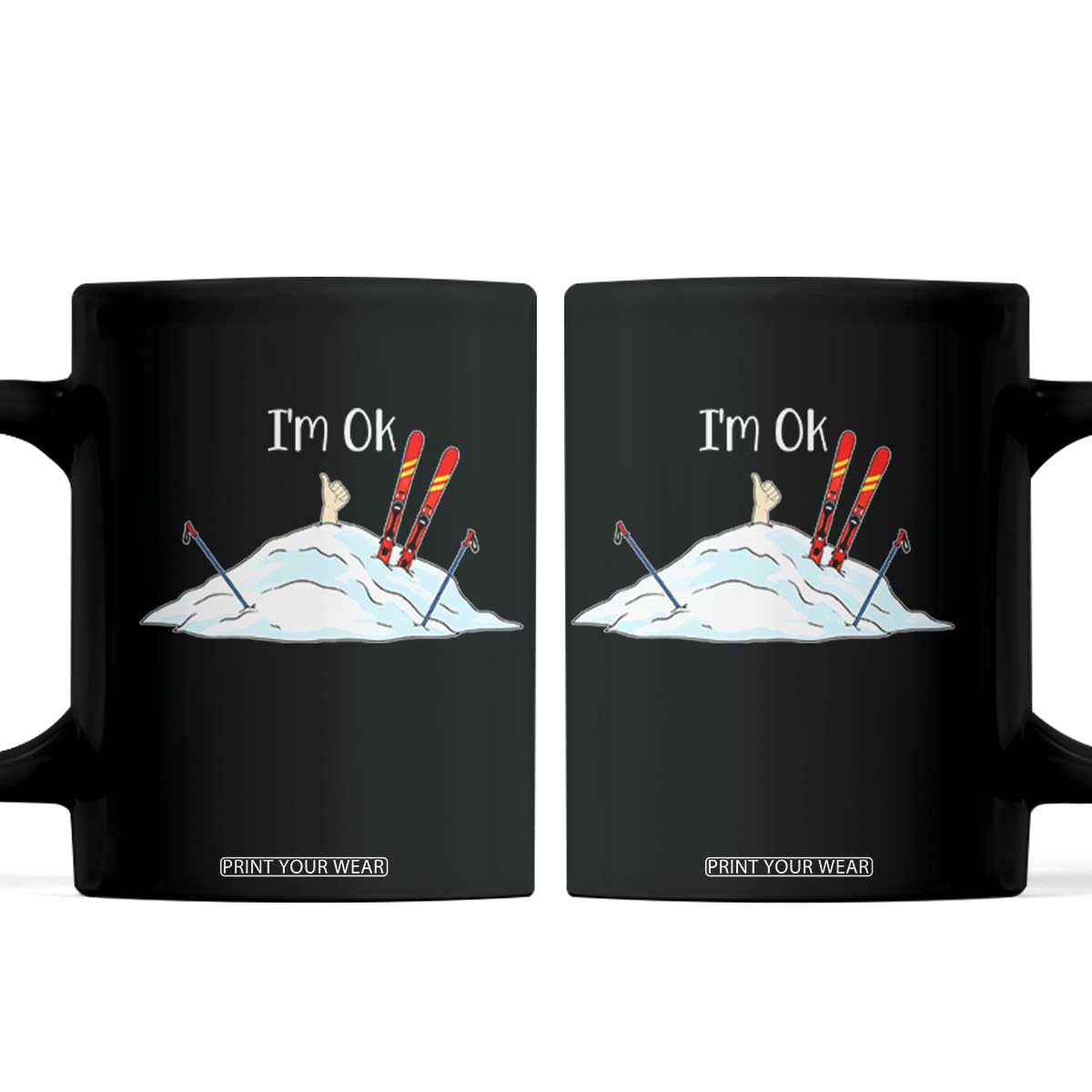 Funny Skiing Snowboarding Coffee Mug I Am Okay Ski Crash Winter Sport TS11 Black Print Your Wear