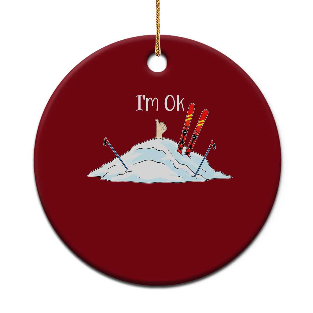 Funny Skiing Snowboarding Ceramic Ornament I Am Okay Ski Crash Winter Sport TS11 1pc Red Print Your Wear