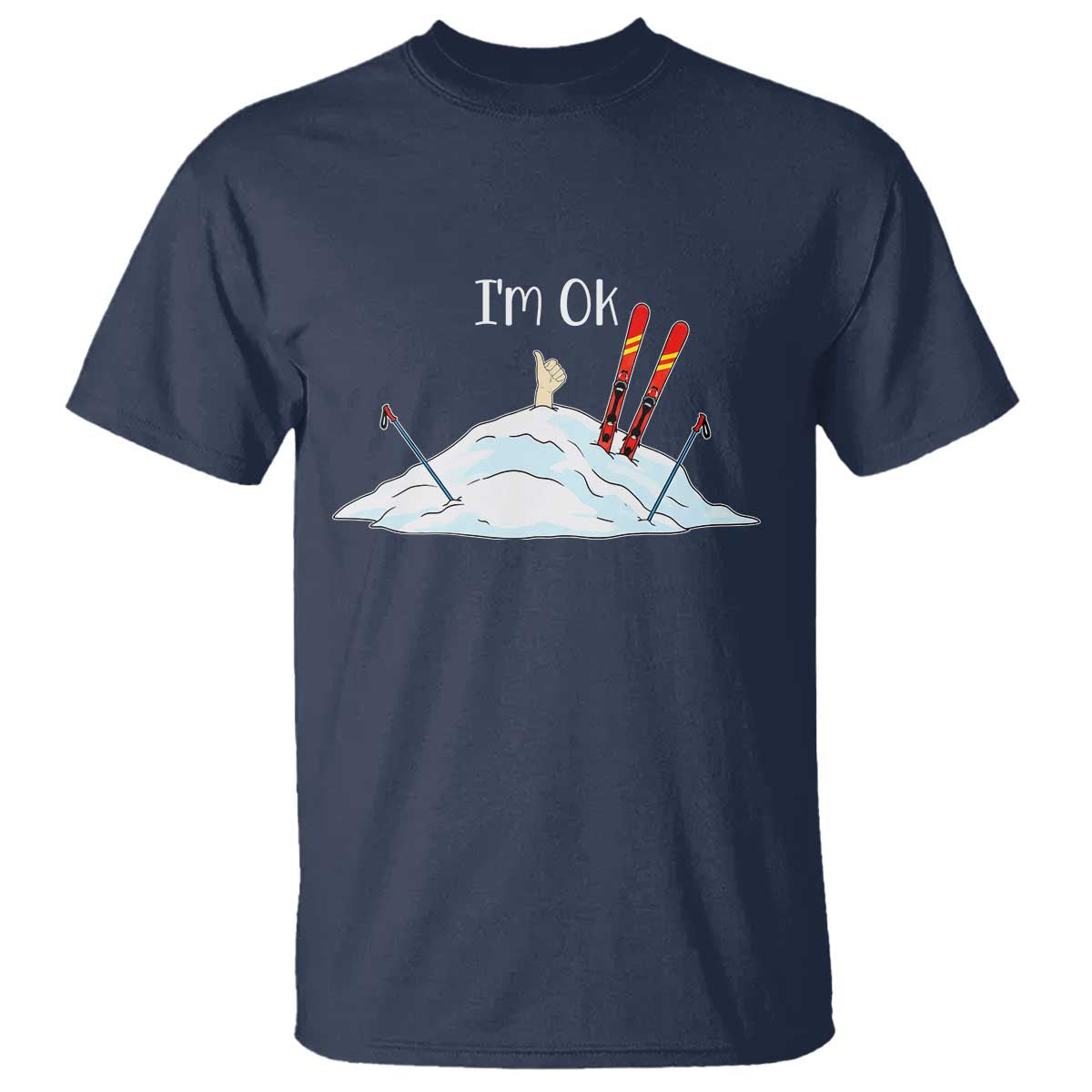 Funny Skiing Snowboarding T Shirt I Am Okay Ski Crash Winter Sport TS11 Navy Print Your Wear