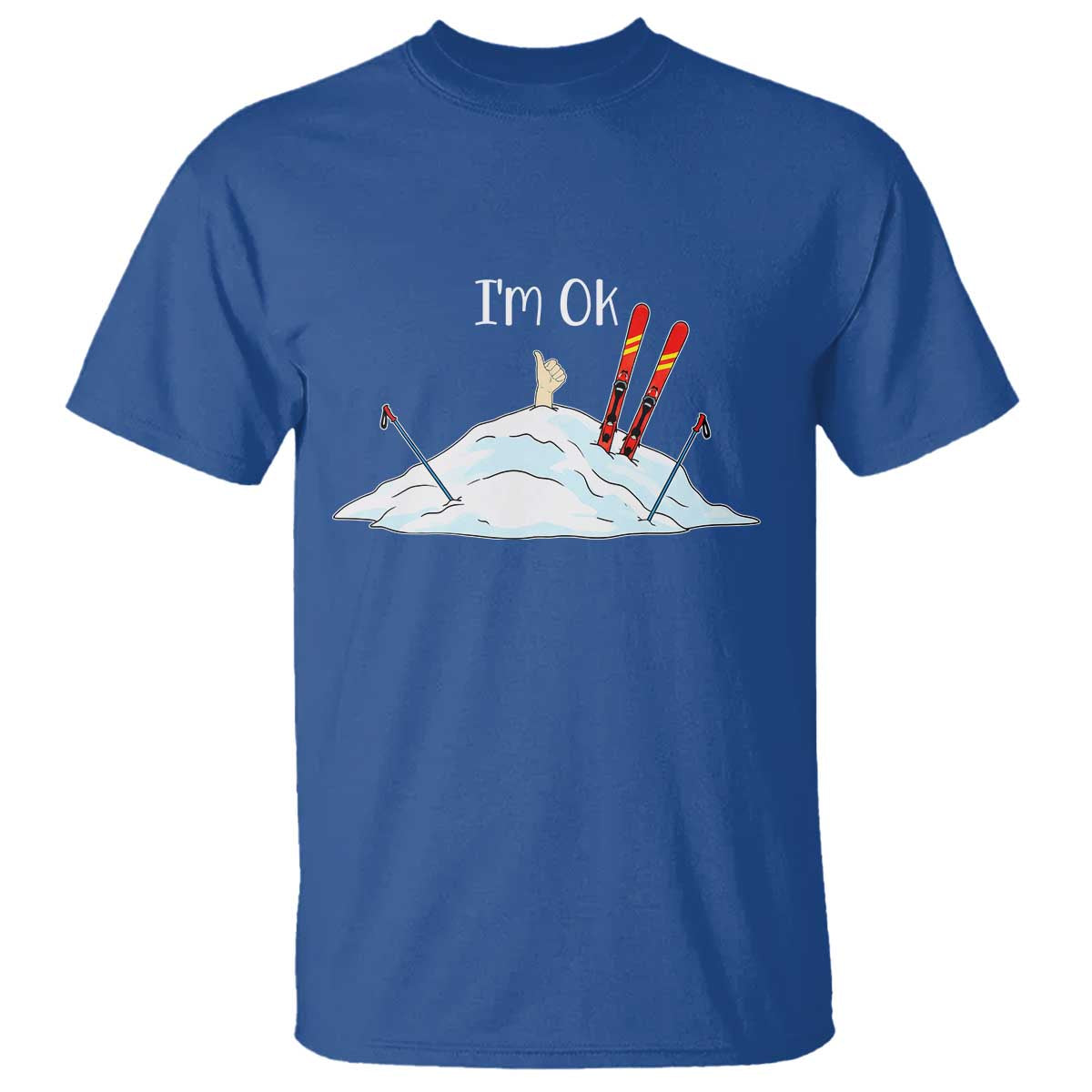 Funny Skiing Snowboarding T Shirt I Am Okay Ski Crash Winter Sport TS11 Royal Blue Print Your Wear