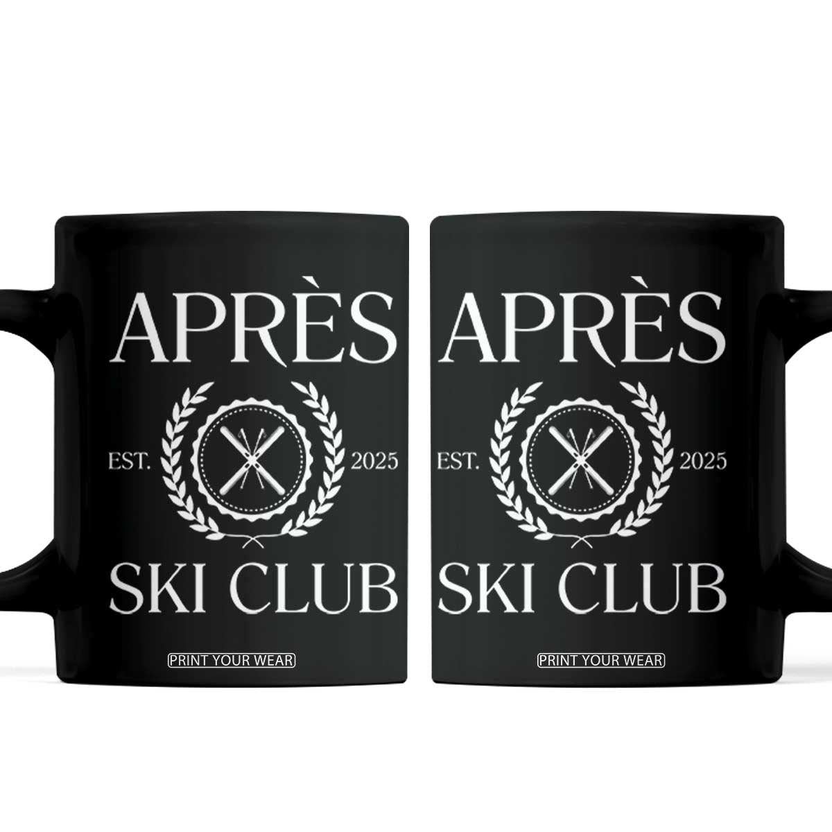 Apres Ski Club 2025 Coffee Mug Winter Vacation Drinking Party TS11 Black Print Your Wear