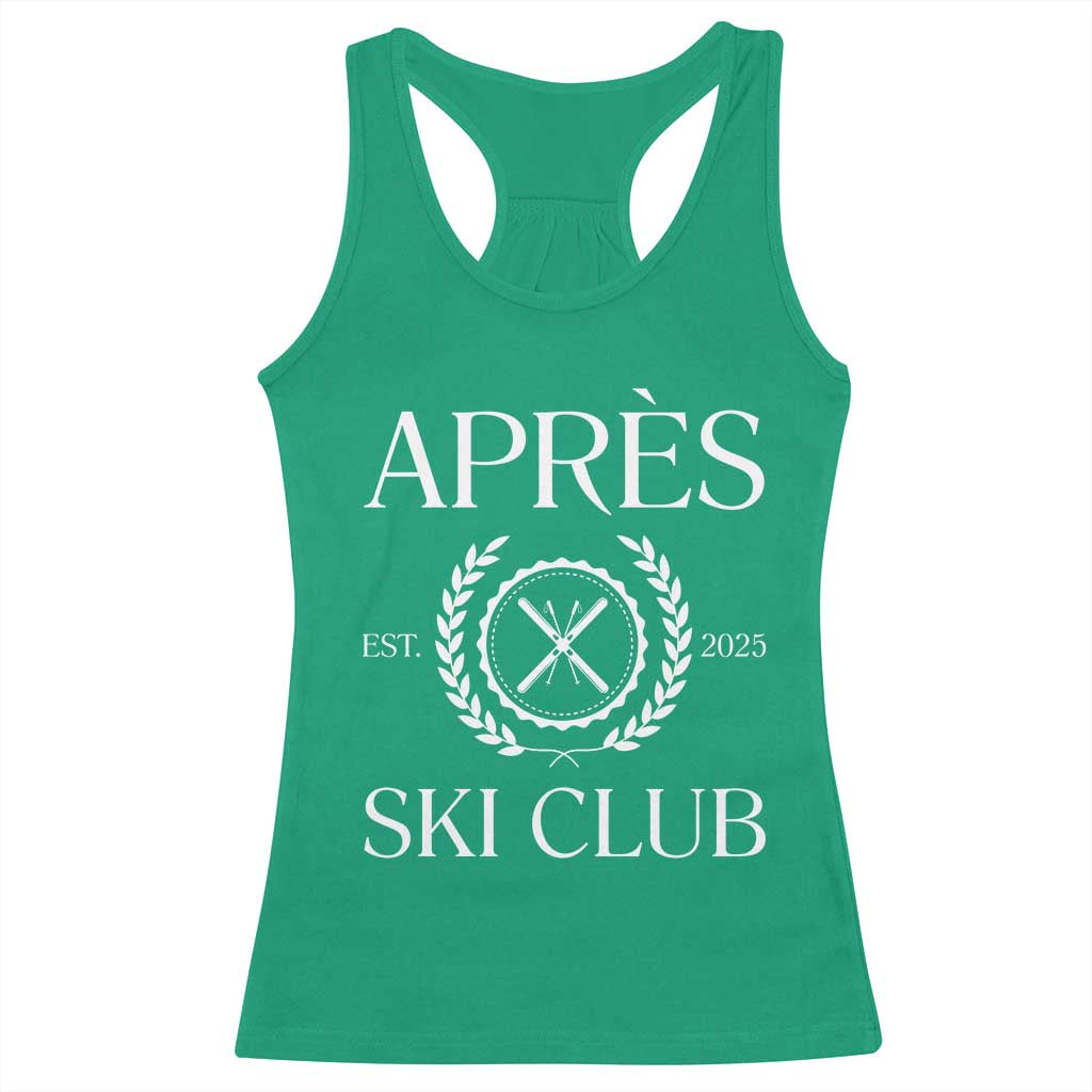 Apres Ski Club 2025 Racerback Tank Top Winter Vacation Drinking Party TS11 Irish Green Print Your Wear