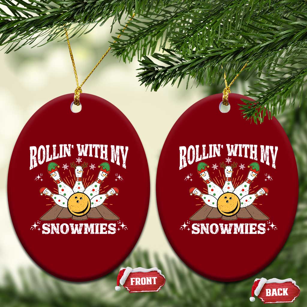 Funny Christmas Bowling Ceramic Ornament Rollin With My Snowmies Bowling Pins TS11 Print Your Wear