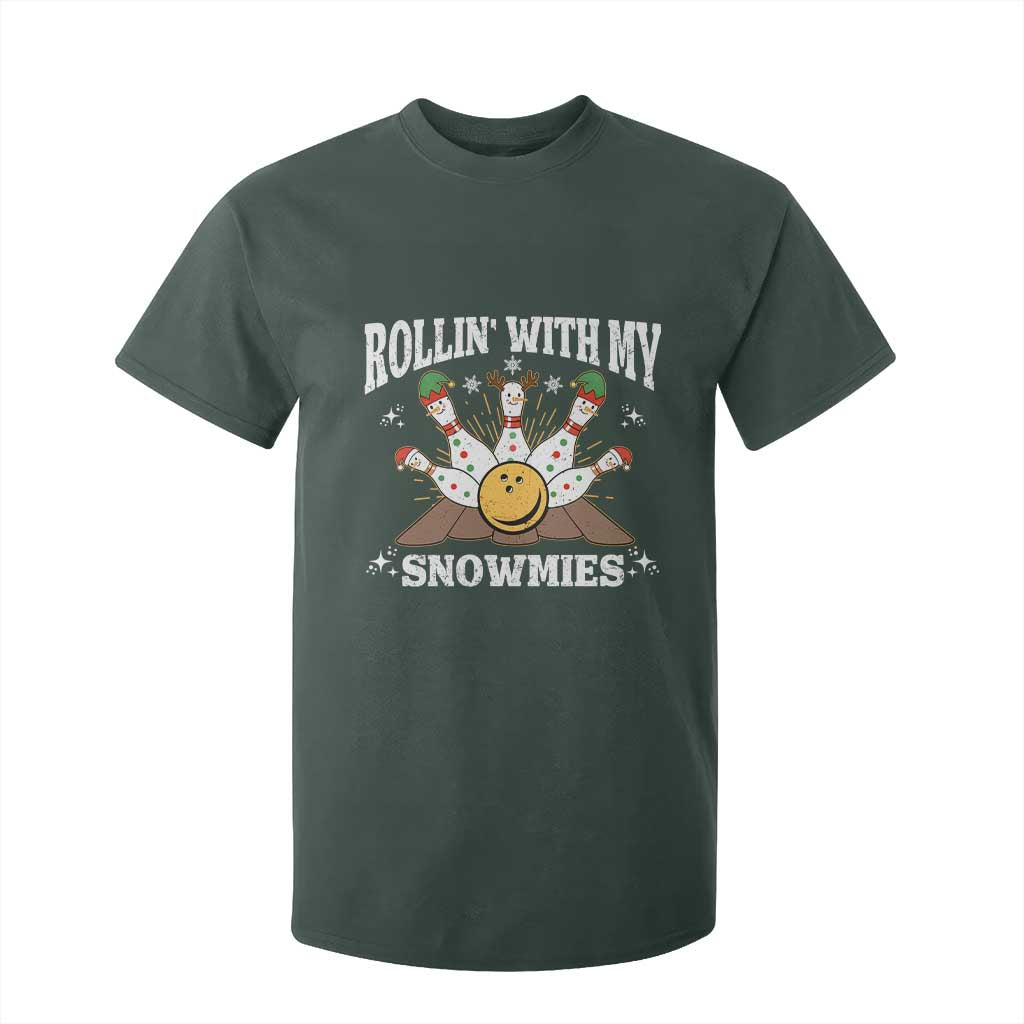 Funny Christmas Bowling T Shirt For Kid Rollin With My Snowmies Bowling Pins TS11 Dark Forest Green Print Your Wear