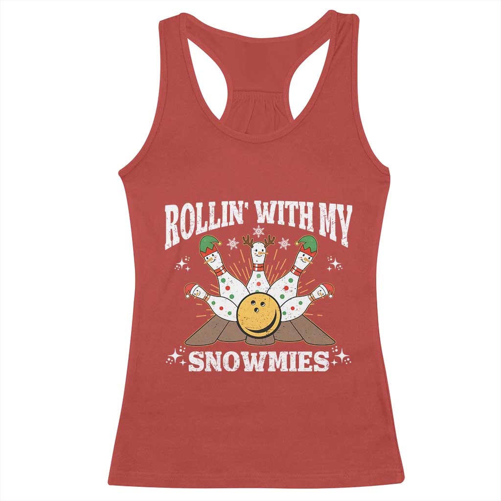 Funny Christmas Bowling Racerback Tank Top Rollin With My Snowmies Bowling Pins TS11 Red Print Your Wear