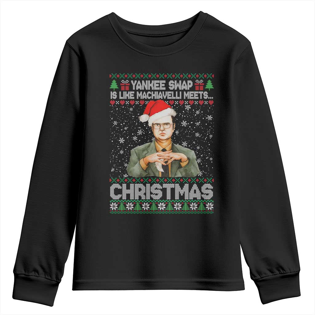 Funny Christmas Office Movie Youth Sweatshirt Yankee Swap Is Like Machiavelli Meets Christmas TS11 Black Print Your Wear