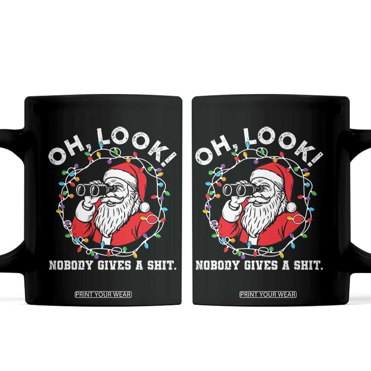 Funny Christmas Santa Oh Look Nobody Gives A Shit Coffee Mug TS11 Black Print Your Wear