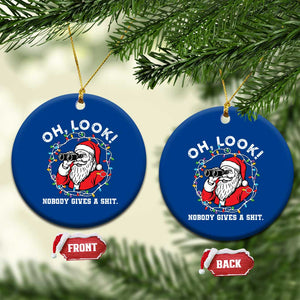 Funny Christmas Santa Oh Look Nobody Gives A Shit Ceramic Ornament TS11 1pc Blue Print Your Wear