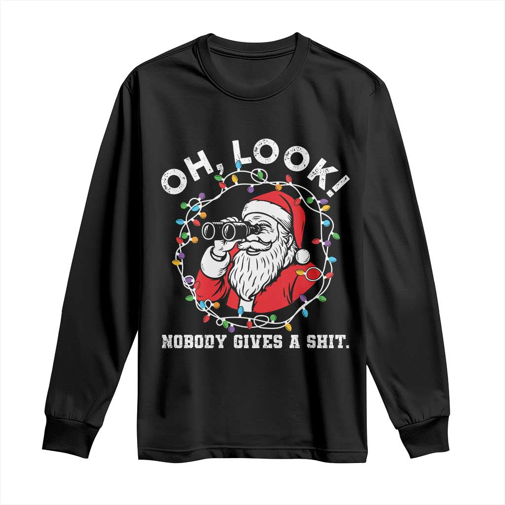Funny Christmas Santa Oh Look Nobody Gives A Shit Long Sleeve Shirt TS11 Black Print Your Wear