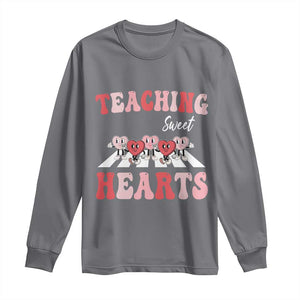 Funny Valentine's Day Teacher Long Sleeve Shirt Teaching Sweet Hearts Cute Student Hearts TS11 Charcoal Print Your Wear