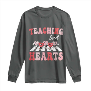 Funny Valentine's Day Teacher Long Sleeve Shirt Teaching Sweet Hearts Cute Student Hearts TS11 Dark Heather Print Your Wear