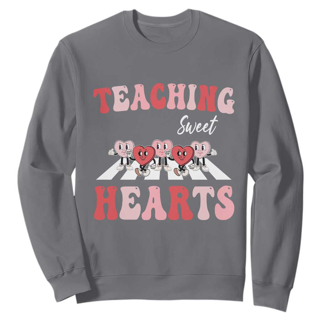 Funny Valentine's Day Teacher Sweatshirt Teaching Sweet Hearts Cute Student Hearts TS11 Charcoal Print Your Wear