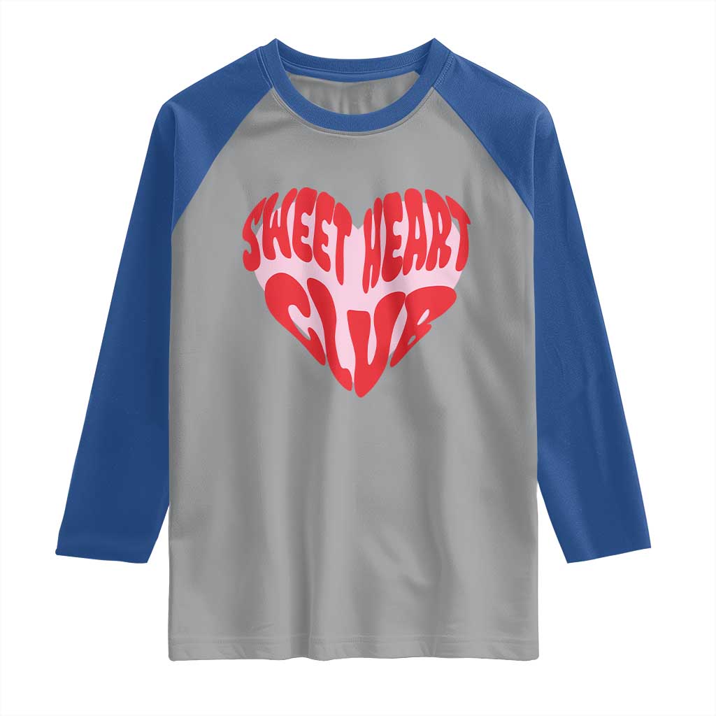 Funny Valentine's Day Sweet Heart Club Raglan Shirt TS11 Sport Gray Royal Print Your Wear