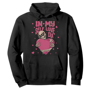 Funny Anti Valentine's Day Hoodie In My Self Love Era Skeleton Hearts TS11 Black Print Your Wear