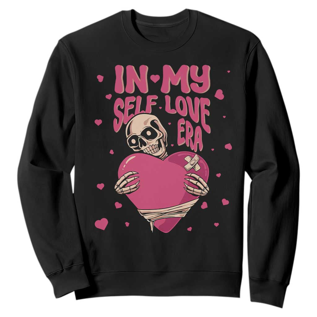 Funny Anti Valentine's Day Sweatshirt In My Self Love Era Skeleton Hearts TS11 Black Print Your Wear