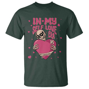 Funny Anti Valentine's Day T Shirt In My Self Love Era Skeleton Hearts TS11 Dark Forest Green Print Your Wear