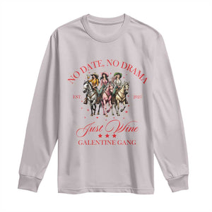 Funny Galentine's Day Long Sleeve Shirt No Date No Drama Just Wine Galentine Gang TS11 Ice Gray Print Your Wear