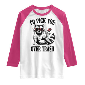 Funny Valentine's Day Racoon Raglan Shirt I'd Pick You Over Trash Rose TS11 White Heliconia Print Your Wear