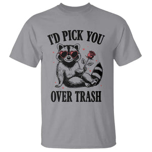 Funny Valentine's Day Racoon T Shirt I'd Pick You Over Trash Rose TS11 Sport Gray Print Your Wear