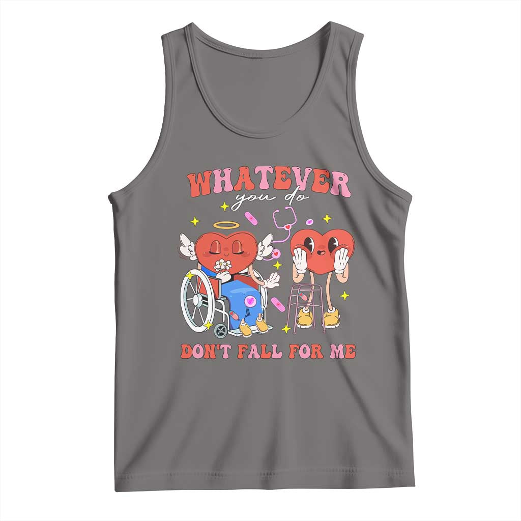 Funny Fall Physical Therapy Valentine's Day Tank Top Whatever You Do Don't Fall For Me Nurse TS11 Deep Heather Print Your Wear