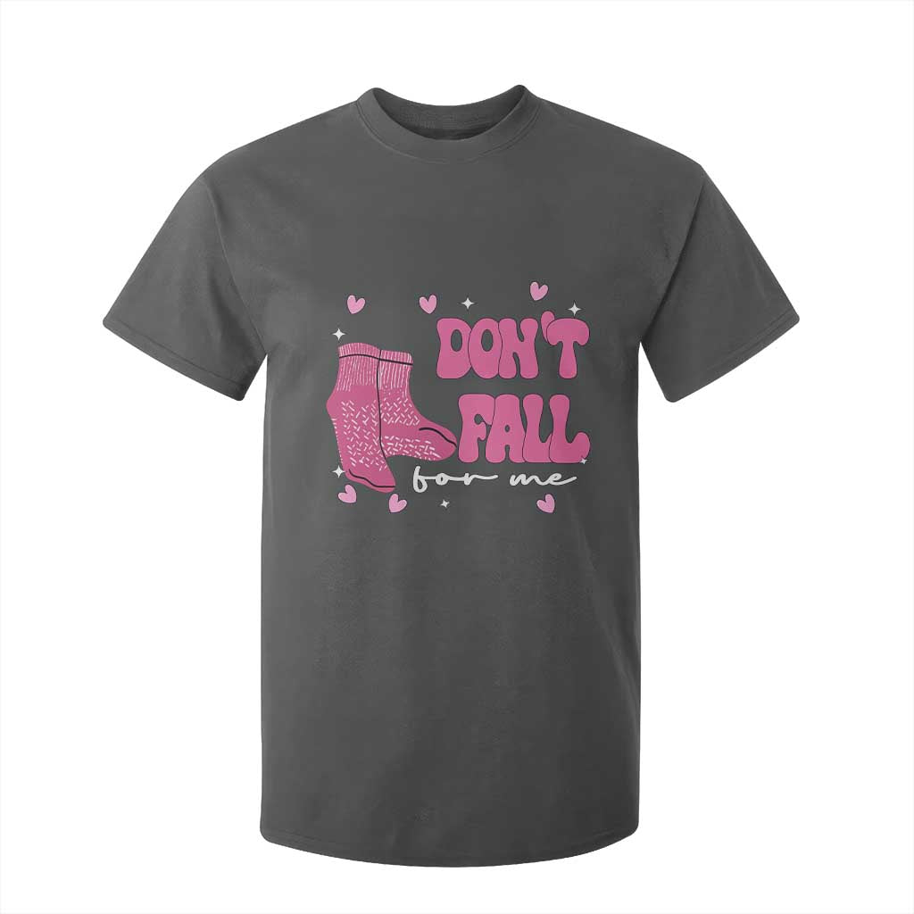 Funny Fall Physical Therapy Valentine's Day T Shirt For Kid Don't Fall For Me Fall Prevention Nurse TS11 Dark Heather Print Your Wear