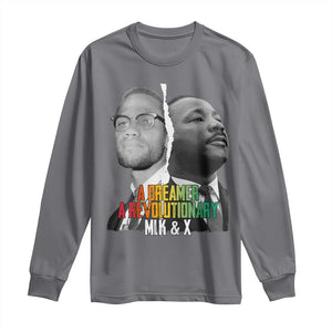 Martin Luther King Malcolm X Long Sleeve Shirt A Dreamer A Revolutionary Black Leaders TS11 Charcoal Print Your Wear