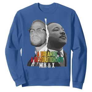 Martin Luther King Malcolm X Sweatshirt A Dreamer A Revolutionary Black Leaders TS11 Royal Blue Print Your Wear