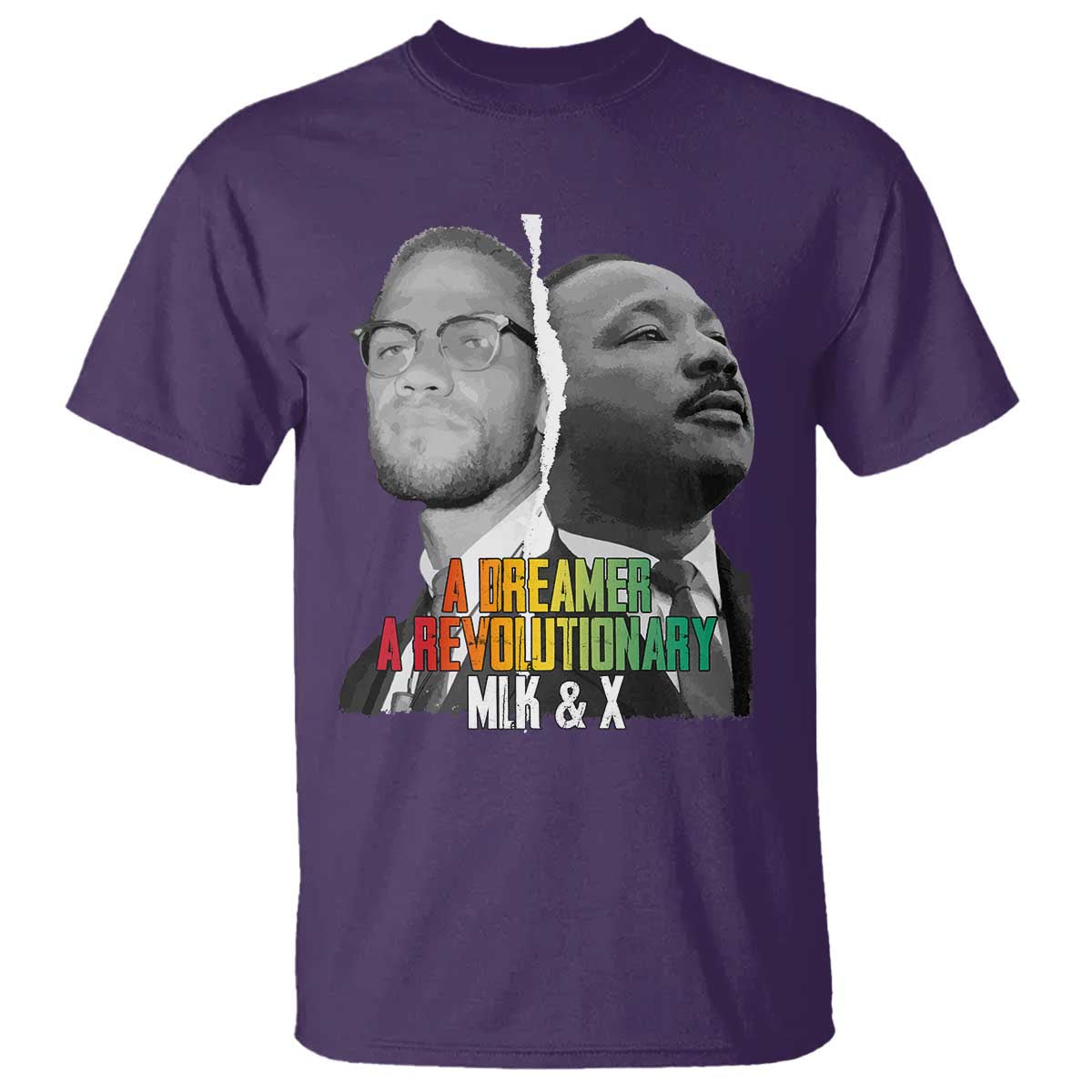 Martin Luther King Malcolm X T Shirt A Dreamer A Revolutionary Black Leaders TS11 Purple Print Your Wear