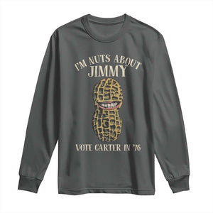 Jimmy Carter Supporter Long Sleeve Shirt I'm Nuts About Jimmy Vote Carter In '76 Peanut TS11 Dark Heather Print Your Wear