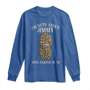 Jimmy Carter Supporter Long Sleeve Shirt I'm Nuts About Jimmy Vote Carter In '76 Peanut TS11 Royal Blue Print Your Wear