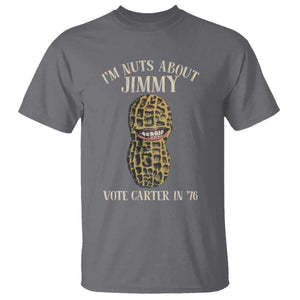 Jimmy Carter Supporter T Shirt I'm Nuts About Jimmy Vote Carter In '76 Peanut TS11 Charcoal Print Your Wear