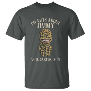 Jimmy Carter Supporter T Shirt I'm Nuts About Jimmy Vote Carter In '76 Peanut TS11 Dark Heather Print Your Wear