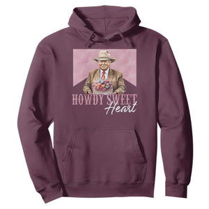 Funny Trump Cowboy Valentine's Day Hoodie Howdy Sweetheart TS11 Maroon Print Your Wear